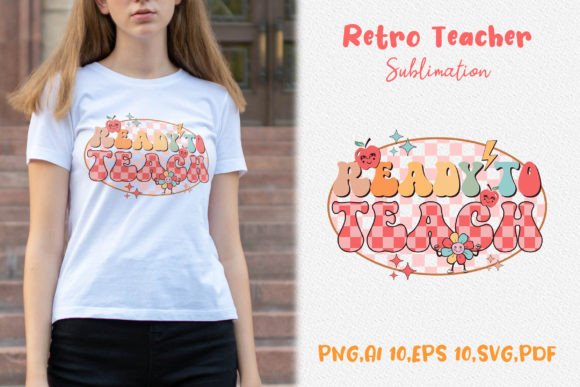 Ready to Teach Teacher Sublimation Tee