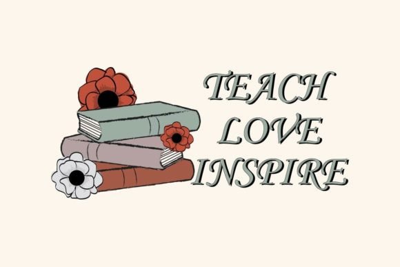 Teach Love Inspire: A Teacher's Motto Tshirt